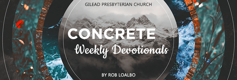 Concrete Weekly Devotionals